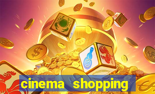 cinema shopping conquista sul